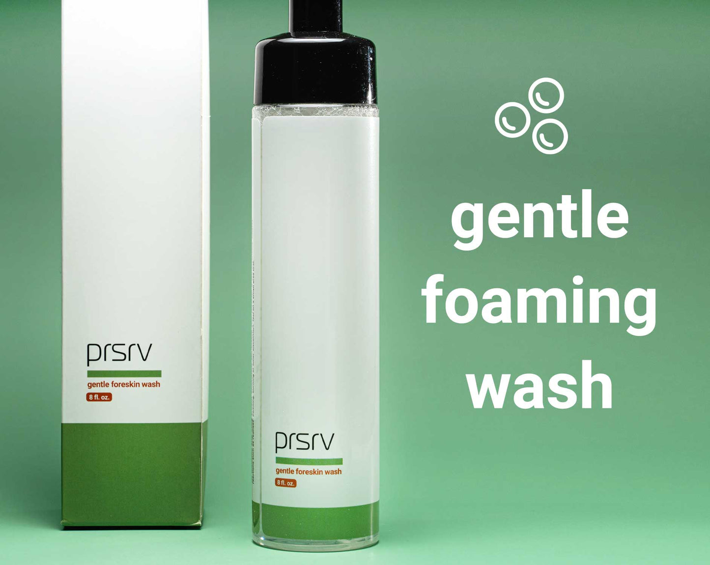 Foreskin Gentle Foaming Wash (8oz) by PRSRV